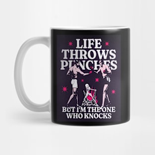 Life Throws Punches Mug